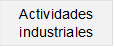 Actividades industriales