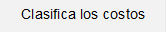Clasifica los costos